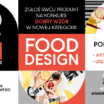 Food Design – 30. edycja Konkursu Dobry Wzór z nową kategorią