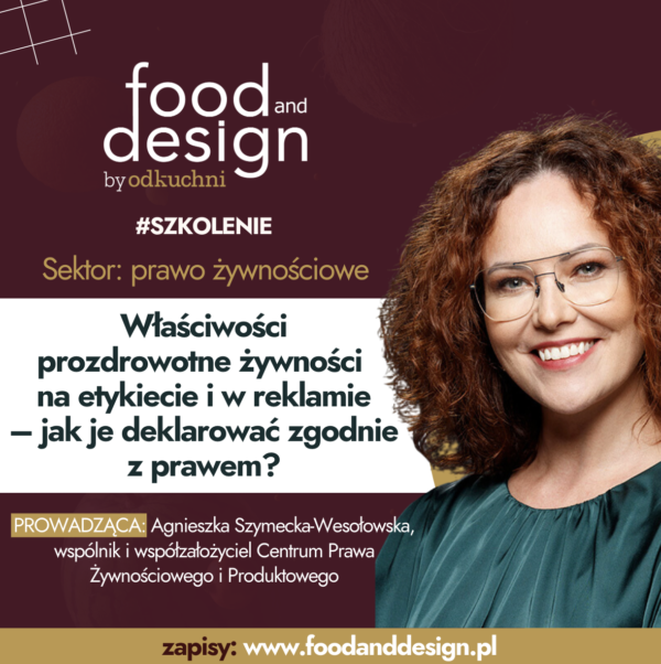 Właściwości prozdrowotne żywności na etykiecie i w reklamie – jak je deklarować zgodnie z prawem?